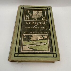 Rebecca of Sunnybrook Farm Kate Douglas Wiggin 1903 Grosset & Dunlap Book